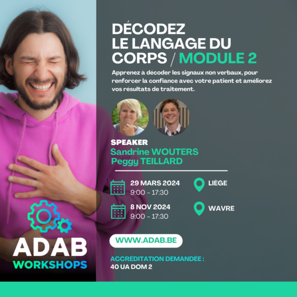 Décodez le langage du corps Module 2 Dentisquare